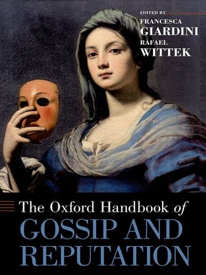 cover image of The Oxford Handbook of Gossip and Reputation